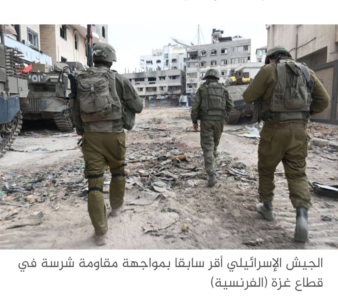 الجيش الإسرائيلي يطرد ضابطين فرت قواتهما أمام المقاومة بغزة